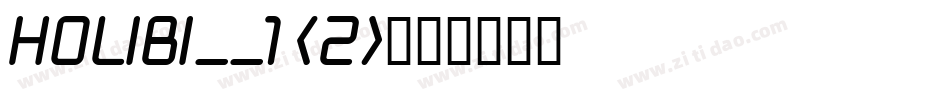 HOLIBI__1 (2)字体转换